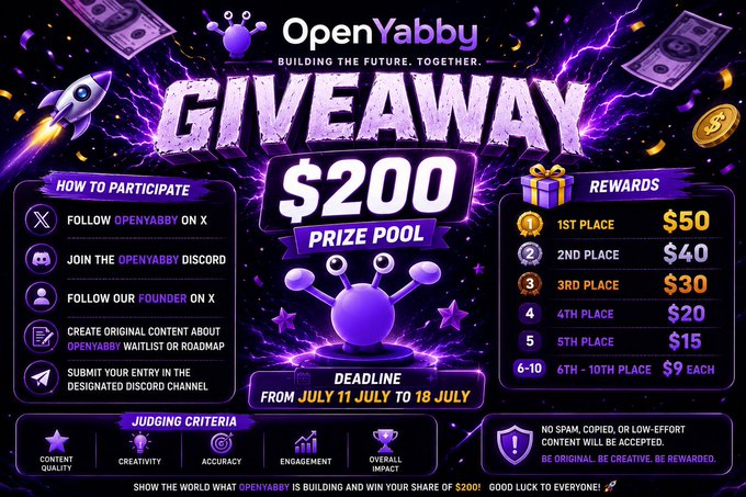 Promotional graphic for an OpenYabby $200 giveaway with a deadline from July 11 to July 18, listing participation steps and prize rewards ranging from $50 for 1st place to $9 each for 6th-10th place.