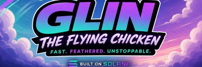 A vibrant promotional graphic for "$GLIN - THE FLYING CHICKEN" featuring a purple and teal logo with the tagline "FAST. FEATHERED. UNSTOPPABLE." and a "BUILT ON SOLANA" badge, set against a dreamy sky background. The image visually reinforces the post's message by showcasing the meme coin's branding, emphasizing its Solana-based foundation and potential as an emerging crypto play worth watching.