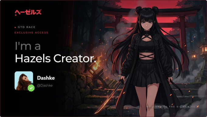 Digital banner for Hazels featuring an anime-style girl in black holding a sword, with text 'I'm a Hazels Creator' and 'Dashke @Dashke'.