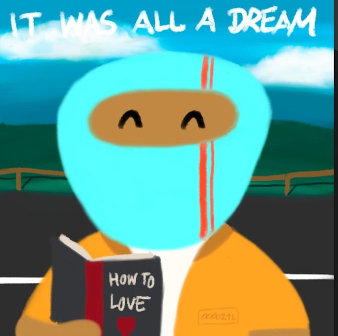 An illustration shows a masked blue figure wearing a yellow jacket and holding a book titled 'How to Love' with a heart on it, while the text 'IT WAS ALL A DREAM' appears at the top.