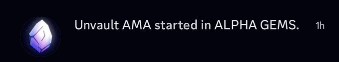 A Discord announcement message reads 'Unvault AMA started in ALPHA GEMS.' displayed next to a purple gem icon.