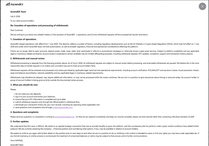 The image shows an official notice from the AscendEX Team dated July 6, 2026, titled "Cessation of operations and processing of withdrawals," informing customers about the wind-down of operations effective July 1, 2026, and detailing procedures for withdrawal requests, account holder responsibilities, and support contact information (support@ascendex.com).