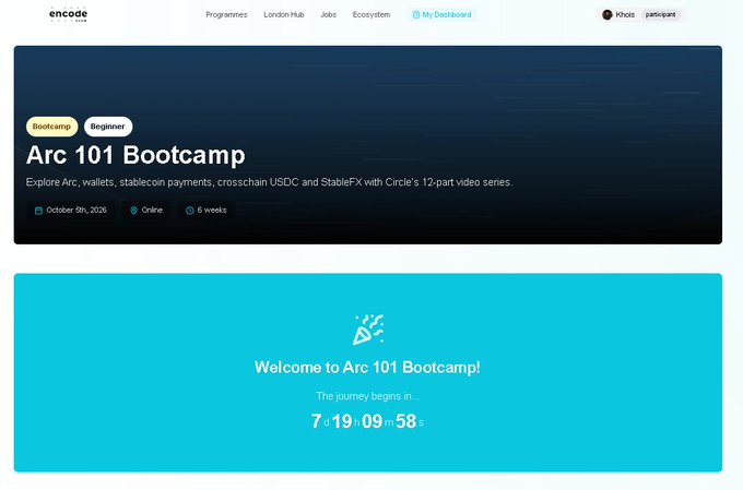 A webpage screenshot for "Arc 101 Bootcamp" on the Encode platform, dated October 13th, 2025, showing a welcome countdown timer at 7 days, 19 hours, 09 minutes, 58 seconds.