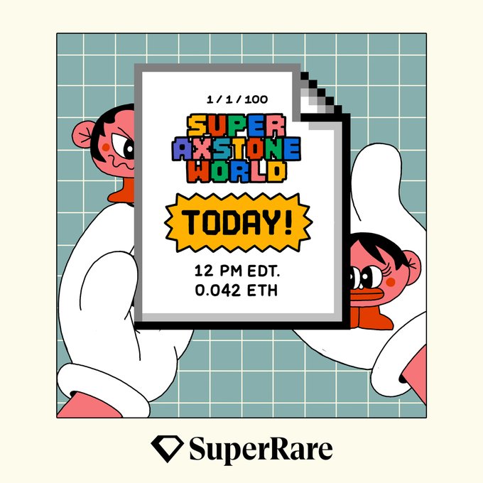 A SuperRare NFT listing titled 'SUPER AXSTONE WORLD' by artist Capcom is shown, depicting two pink characters holding a sign reading '1 / 1 / 100', 'TODAY!', '12 PM EDT.', and '0.042 ETH'.