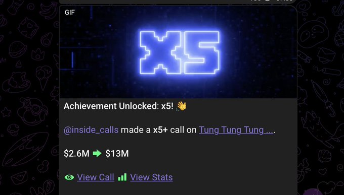 A neon "X5" GIF achievement notification celebrates @inside_calls' x5+ call on the ticker $Tung_Tung_Tung, which jumped from $2.6M to $13M. The image ties into the post's promotion of free trading calls by showcasing a successful 5x multiplier result as social proof.