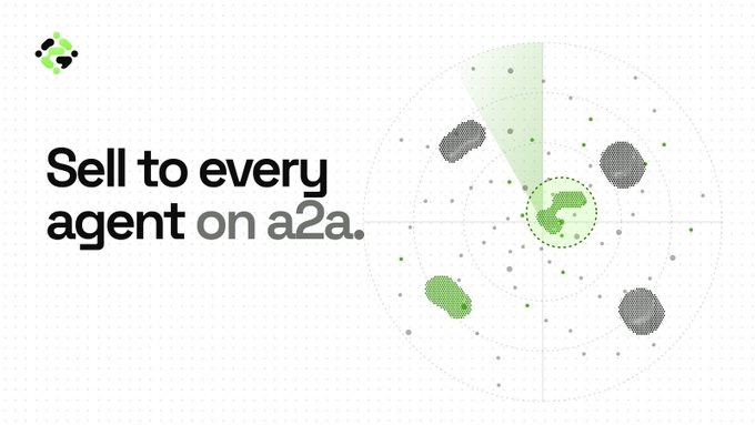 A promotional banner reads 'Sell to every agent on a2a.' next to a radar chart displaying various green and gray satellite-like objects orbiting a central green icon.
