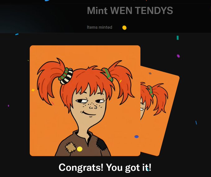 A digital NFT minting screen with the text "Mint WEN TENDYS" at the top, showing a cartoon drawing of a freckled character with red pigtails on an orange background, and the text "Congrats! You got it!" at the bottom.