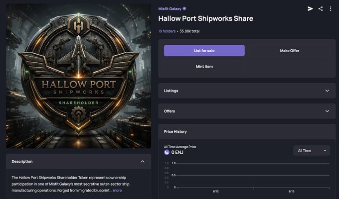 A Misfit Galaxy webpage displays a 'Hallow Port Shipworks Share' token listing with 19 holders, 35.88k total, featuring a badge design and a price history graph showing 0 ENU average.