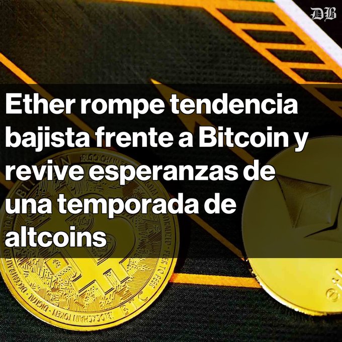 A graphic showing Bitcoin and Ethereum coins with Spanish text: 'Ether rompe tendencia bajista frente a Bitcoin y revive esperanzas de una temporada de altcoins.'