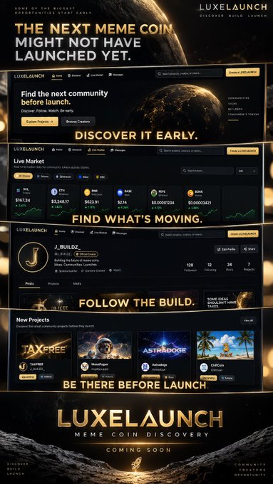 Promotional graphic for 'LUXELAUNCH' (MEME COIN DISCOVERY) featuring the tagline 'THE NEXT MEME COIN MIGHT NOT HAVE LAUNCHED YET.' with screenshots of their crypto discovery platform.