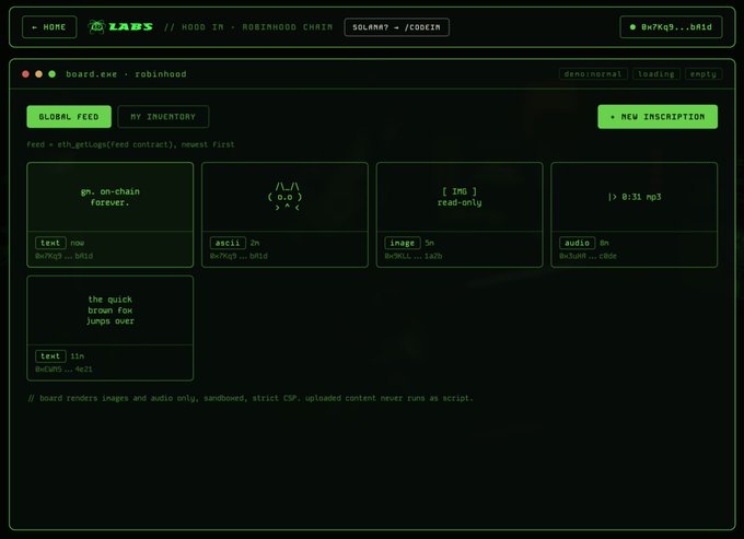 The image shows a developer dashboard for "board.exe - robinhood" displaying a global feed of various inscriptions with details like text, ASCII art, images, and audio files in green-themed terminal styling. The interface includes navigation tabs, user address "0xFKg9...b4id," and timestamps showing transactions from different wallet addresses, which aligns with the post about creating code on the Robinhood inscription platform.