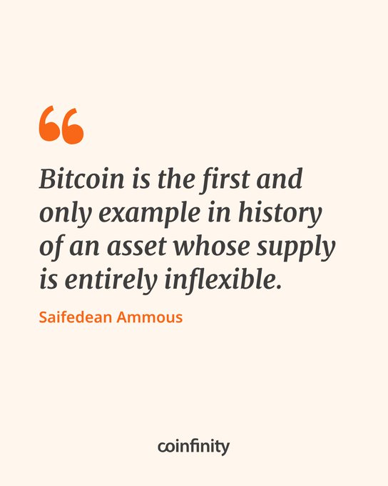 A quote graphic on a cream background reads: "Bitcoin is the first and only example in history of an asset whose supply is entirely inflexible." —Saifedean Ammous, branded with the coinfinity logo. The image visually reinforces the post's message by emphasizing Bitcoin's uniquely fixed supply, highlighting that no matter how much demand increases, the available supply remains unchanged.