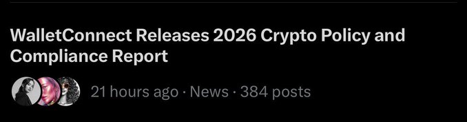 A screenshot of a news article header titled "WalletConnect Releases 2026 Crypto Policy and Compliance Report" posted 21 hours ago.
