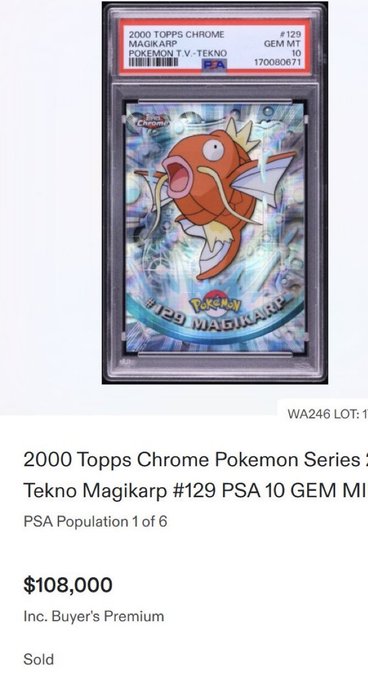 An online auction listing for a 2000 Topps Chrome Pokemon Series 2 Tekno Magikarp #129 PSA 10 GEM MT card, with a 'PSA Population 1 of 6' note and a 'Sold' price of $108,000 including Buyer's Premium.