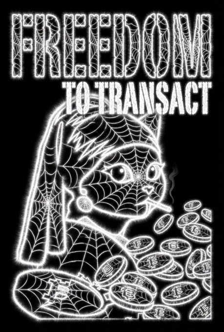 A high-contrast black and white graphic reading "FREEDOM TO TRANSACT" featuring a spider web design with a cat and scattered coins.