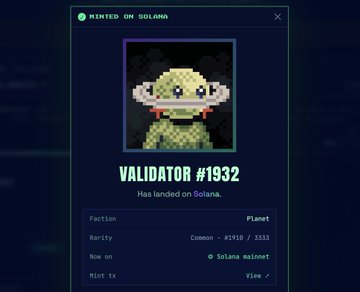 A pixel art NFT mint notification on Solana showing a green frog-like creature labeled 'VALIDATOR #1932' with rarity 'Common - #19510 / 3333' and faction 'Planet'.