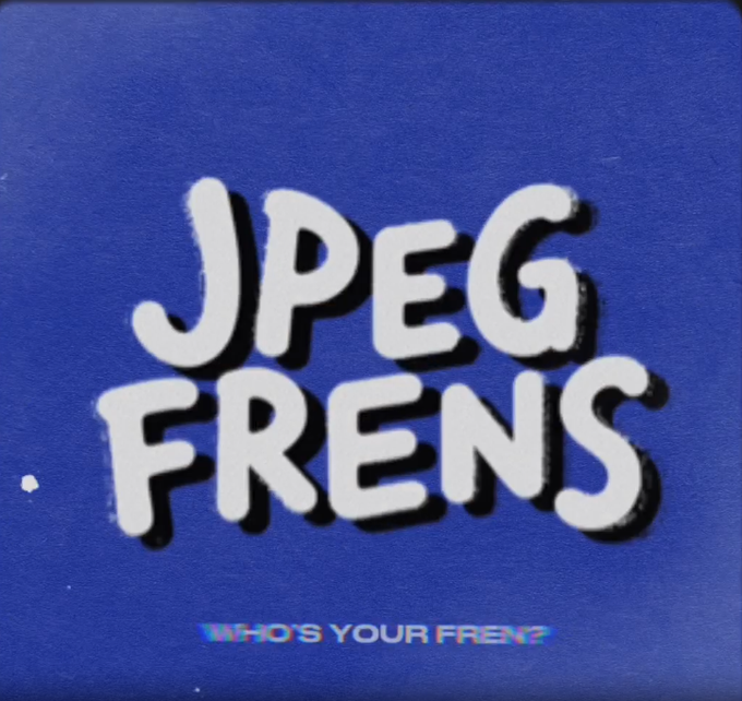 A retro-style blue image with bold white cartoon text reading 'JPEG FRENS' and smaller text below asking 'WHO'S YOUR FREN?'