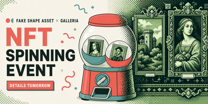 A promotional graphic for an "NFT SPINNING EVENT" by FAKE SHAPE ASSET x GALLERIA, featuring a vintage-style gumball machine containing classical portraits alongside a framed Mona Lisa illustration.