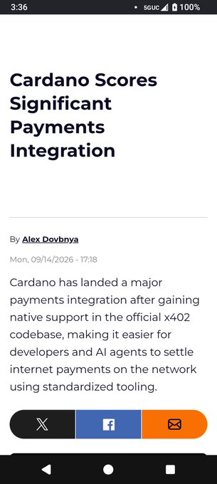 A mobile article screenshot titled 'Cardano Scores Significant Payments Integration' by Alex Dovbnya, dated Mon, 09/14/2026 - 17:18, discussing Cardano's native support in the x402 codebase, with social sharing buttons at the bottom.