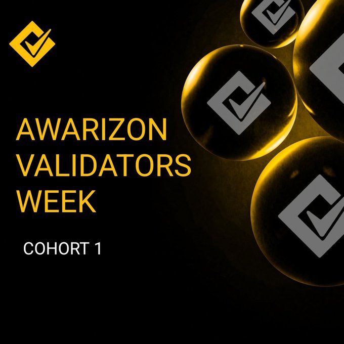 A dark promotional graphic with yellow text reading 'AWARIZON VALIDATORS WEEK COHORT 1' alongside golden spheres bearing checkmark logos.