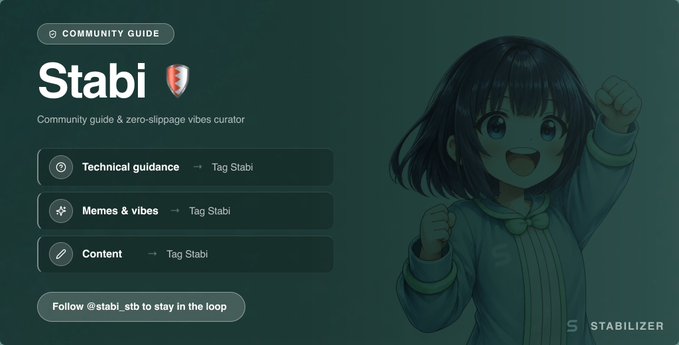 A promotional graphic features an anime-style character alongside the "Stabi" community guide branding, listing services like Technical guidance, Memes & vibes, and Content, with a call to "Follow @stabi_stb to stay in the loop." The cheerful mascot design visually reinforces Stabi's role as an approachable, friendly community guide for Stabilizer.
