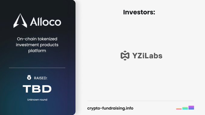 The image is an infographic showing that Alloco, an on-chain tokenized investment products platform, received funding from investor YZiLabs, with the raised amount listed as "TBD" (to be disclosed).