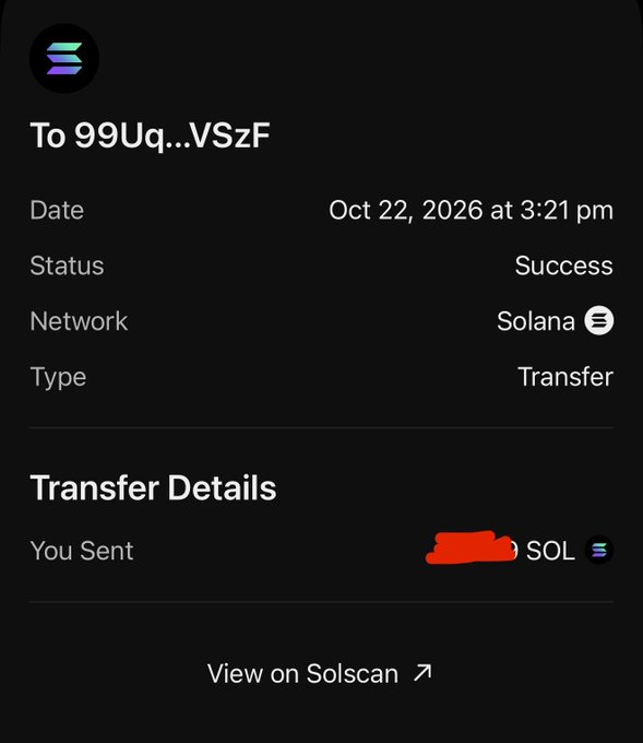 A Solana transaction receipt shows “To 99Uq...VSzfF,” date “Oct 22, 2026 at 3:21 pm,” status “Success,” network “Solana,” type “Transfer,” and “View on Solscan.”