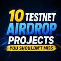 The image is a promotional graphic featuring bold yellow and white text on a dark background, reading "10 TESTNET AIRDROP PROJECTS YOU SHOULDN'T MISS," which serves as a teaser graphic related to the Orbinum airdrop announcement detailing Season 1's 50M $ORB token allocation.