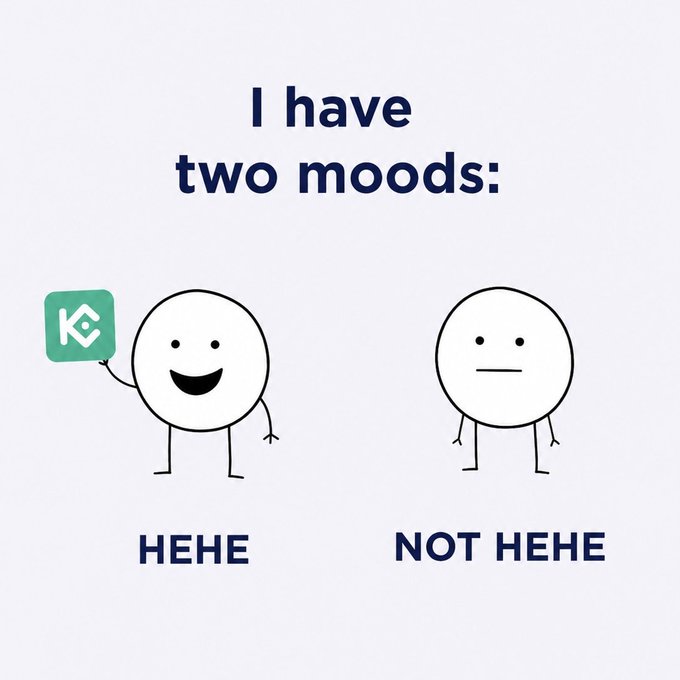 A minimalist meme showing two stick figures: one smiling while holding a green KuCoin (KCS) logo, labeled "HEHE," and the other standing expressionlessly, labeled "NOT HEHE," under the header "I have two moods:" — visually reinforcing the post's claim that holding $KCS leaves only the cheerful mood.