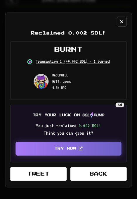 Another dark-themed mobile app screenshot showing 'Reclaimed 0.002 SOL!' from a BURNT transaction, featuring the MACCPHILL NFT with 4.5M MAC, the SOL4PUMP advertisement, and TWEET/BACK buttons.