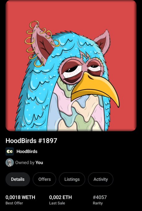 A vibrant cartoon-style NFT profile features a blue bird character with half-closed eyes on a red background, identified as "HoodBirds #1897" with a best offer of 0.0018 WETH, last sale of 0.002 ETH, and rarity rank #4057. The colorful, melted aesthetic of the bird aligns with the poster's enthusiasm about owning one of these unique bird collectibles.