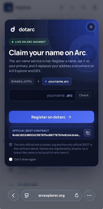 A mobile browser screenshot of 'dotarc' displaying 'Claim your name on Arc' - an arc name service live on Arc Mainnet, with example address '0xbd14...b79c' resolving to 'yourname.arc', showing the official $DOT contract and linking to arcexplorer.org.