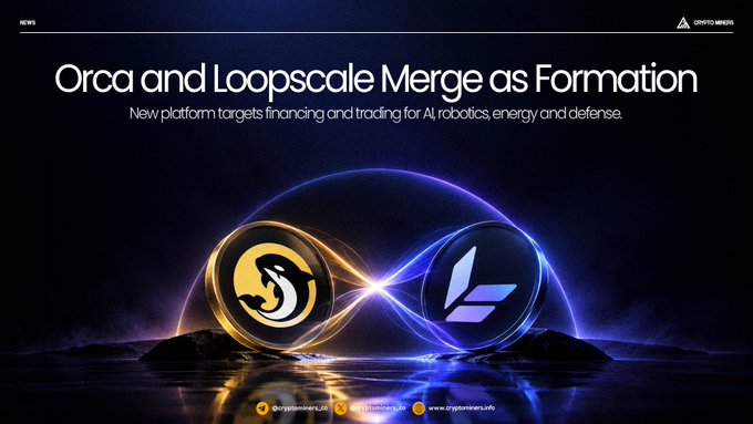 A news graphic titled 'Orca and Loopscale Merge as Formation' with subtitle 'New platform targets financing and trading for AI, robotics, energy and defense,' featuring the Orca and Loopscale logos.