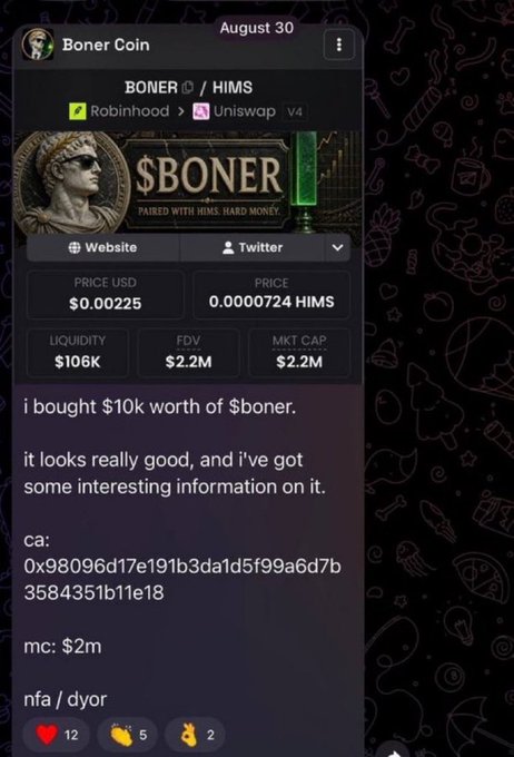 A screenshot of a Telegram post dated August 30 from "Boner Coin" shows trading data for the $BONER token paired with HIMS on Uniswap v4, listing a price of $0.00025, liquidity of $106K, and market cap of $2.2M, while the user below brags about buying $10k worth of $BONER. The post aligns with the accompanying caption boasting about early calls on $BONER, $AI, $fone, and $PONS, urging followers to stay engaged.