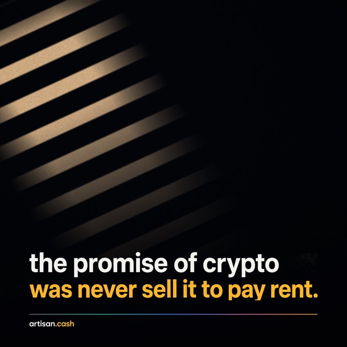 A sleek black promotional graphic for Artisan Cash features diagonal gold light streaks on the left side, with the tagline "the promise of crypto was never sell it to pay rent." displayed in white and gold text at the bottom, alongside the "artisan.cash" website—visually reinforcing the post's message about using crypto for everyday payments without losing ownership of assets.