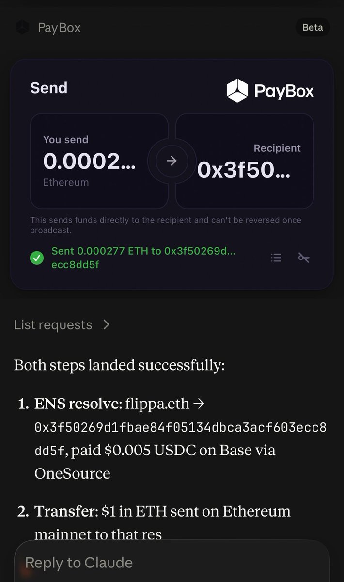 A screenshot of the PayBox app showing a successful Ethereum transaction, with text indicating "Sent 0.000277 ETH to 0x3f50269d...ecc8dd5f" to recipient 0x3f50... ETH. Below, a reply to Claude confirms that ENS resolved flippa.eth and a $1 ETH transfer landed successfully.