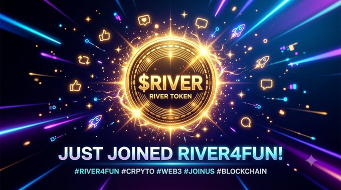 A vibrant promotional graphic announcing 'JUST JOINED RIVER4FUN!' featuring the $RIVER token logo with hashtags #RIVER4FUN #CRYPTO #WEB3 #JOINUS #BLOCKCHAIN.