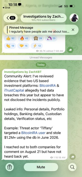 Telegram screenshot from 'Investigations by ZachXBT' discussing community alerts regarding data breaches at BitcoinIRA and iTrustCapital, mentioning a $1.2M+ theft from a threat actor named 'Tiffany' in June 2026.