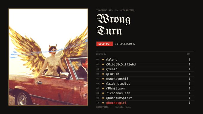 An NFT listing page titled 'Wrong Turn' from Transient Labs (Open Edition), marked as Sold Out to 10 collectors, featuring artwork of an angel-winged figure in a red car, with minting list showing addresses including @along, @xenin, and @Rocketgirl.