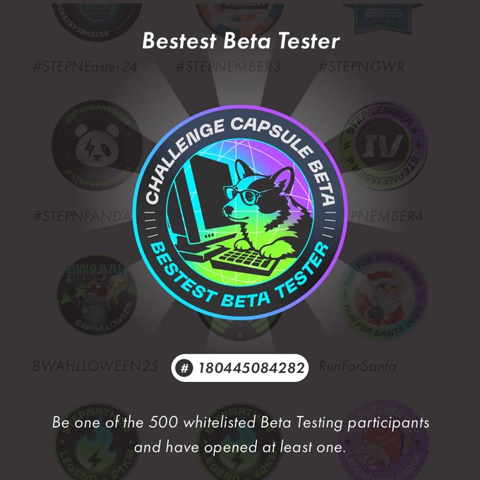 A digital badge titled 'Bestest Beta Tester' from the Challenge Capsule Beta program with ID #180445084282, inviting users to be one of 500 whitelisted beta testing participants.