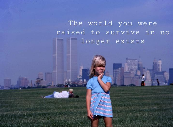A photo of a young girl in a blue shirt and patterned skirt standing in a park with the NYC skyline (Twin Towers visible) in the background, with text overlay: 'The world you were raised to survive in no longer exists'.