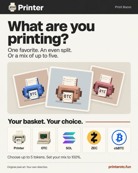 A "Printer" app interface from printerotc.fun featuring pixel-art printers with "OTC" paper, offering token basket options: Printer, OTC, SOL, ZEC, and cbBTC.