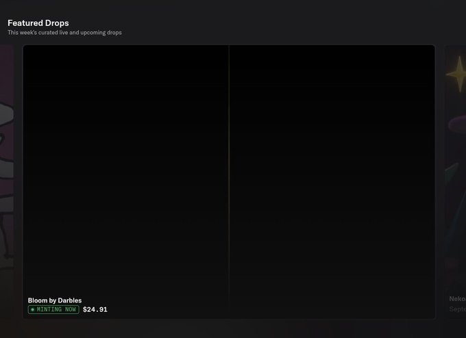 A dark webpage screenshot titled 'Featured Drops' with the subtitle 'This week's curated live and upcoming drops,' showing a 'Bloom by Darbles' minting now for $24.91, and a partially visible 'Neon' drop by Septe.
