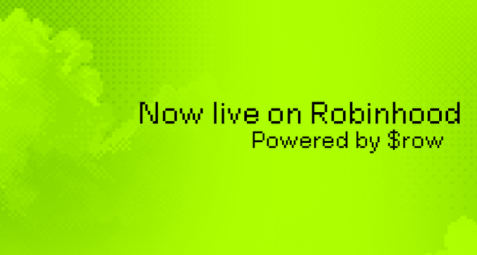 A bright green graphic with pixelated text reading 'Now live on Robinhood' and 'Powered by $row' against a lime green background with subtle cloud patterns.