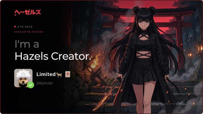 A promotional banner displaying 'I'm a Hazels Creator.' with Japanese text 'ハーゼルズ' (Hazels) at the top left, featuring an anime girl in dark clothing holding a weapon in front of a red torii gate, with a creator profile showing '@RytccSpr' and a Limited badge.