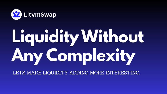 The image is a promotional graphic for LitvmSwap, featuring the platform's logo and the bold headline "Liquidity Without Any Complexity" along with the tagline "LET'S MAKE LIQUIDITY ADDING MORE INTERESTING." The design reinforces the post's message that LitvmSwap simplifies liquidity provision, making DeFi accessible to everyday users on LitecoinVM without requiring expert knowledge.
