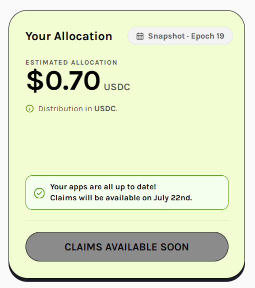 A digital allocation screen showing an estimated allocation of $0.70 USDC for Snapshot Epoch 19, with a note that claims will be available on July 22nd.