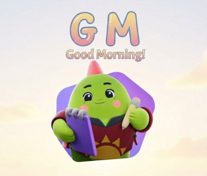 A cartoon green character holding a notepad and pencil appears below a 'GM Good Morning!' text graphic.