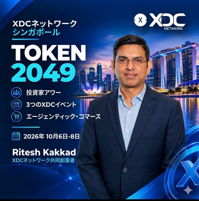 A promotional poster for XDC Network Singapore 'TOKEN 2049' event on October 6-8, 2026, featuring Ritesh Kakkad, XDC Network co-founder.