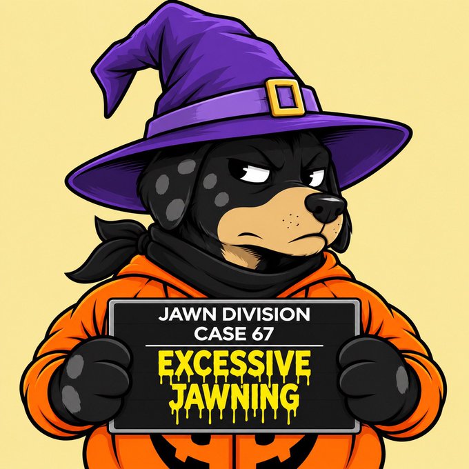 A cartoon illustration of a Rottweiler dog wearing a purple witch hat and an orange jacket, holding a sign that reads 'JAWN DIVISION CASE 67 - EXCESSIVE JAWNING'.